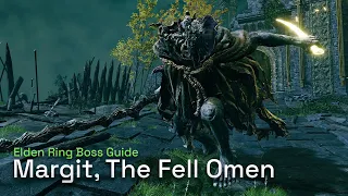 How To Defeat Margit, The Fell Omen - Elden Ring Boss Gameplay Guide