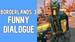 Borderlands 3 - Funny Dialogue 1