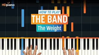 How to Play "The Weight" by The Band | HDpiano (Part 1) Piano Tutorial