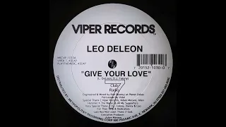 Leo Deleon - Give Your Love (12'' Single) [HQ Vinyl Remastering]