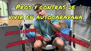 PROS y CONTRAS de VIVIR en AUTOCARAVANA + AÑADO NOVEDADES