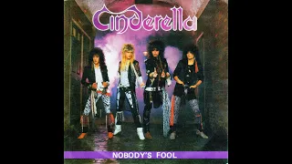 Cinderella - Nobody's Fool (1986 LP Version) HQ