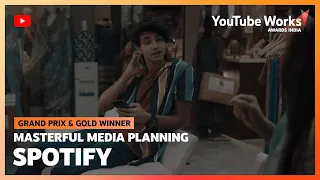 Spotify India | Grand Prix Winner | YouTube Works India 2023