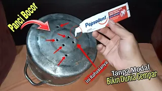 Ternyata Cukup Pakai ini, Panci Bocor Dijamin Aman Selamanya!!!