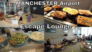 MANCHESTER AIRPOT Escape Lounge Food & Drinks FULL TOUR