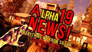 7 Days to Die Alpha 19 News and News for Console Updates.