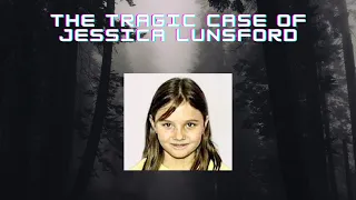 The Tragic Case Of Jessica Lunsford