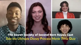 The Secret Society of Second-Born Royals Cast Take the Ultimate Disney Princess Quiz | POPSUGAR