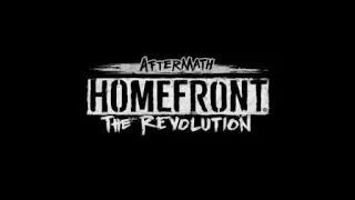 Homefront®: The Revolution Aftermath dlc part6 ending