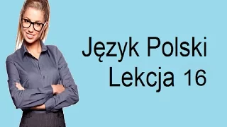 Польська мова: Урок16 - Співбесіда / Lekcja 16 - Rozmowa kwalifikacyjna