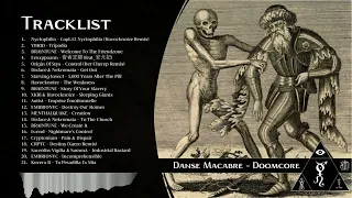 Danse Macabre - Doomcore 20221129