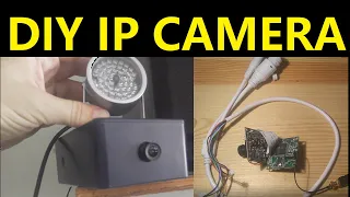 DIY Build an IP camera yourself with parts from China!