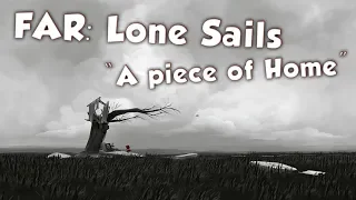 FAR: Lone Sails: "A piece of Home" Achievement/Достижение