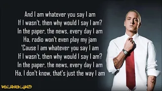 Eminem - The Way I Am (Lyrics)