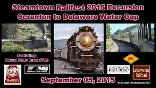 Steamtown Railfest Excursion: Scranton to Delaware Water Gap | September 05, 2015