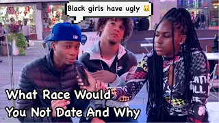 WHAT RACE WOULD YOU NOT DATE AND WHY ❓🤔