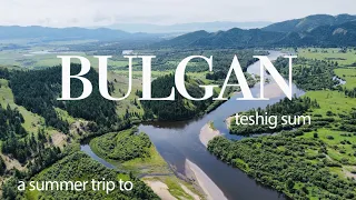 Зуны аялал, Булган аймаг, Тэшиг сум, a summer trip to Bulgan, teshig sum, 2023