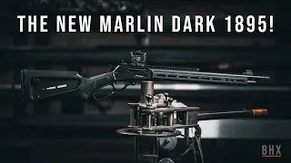 The NEW Marlin Dark 1895 45-70