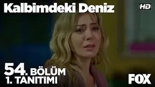 Kalbimdeki Deniz 54. Bölüm 1. Tanıtımı