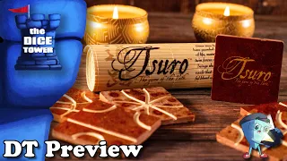 TSURO: The Luxury Limited Edition - DT Preview with Mark Streed