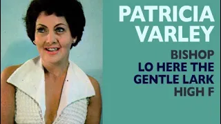 Glass Shatterers! Patricia Varley - Bishop: Lo! Here the Gentle Lark, 1970 High F