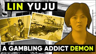 She "Take Life" Three Relatives Just To Get Money For Playing The Lottery | THE CASE OF LIN YUJU