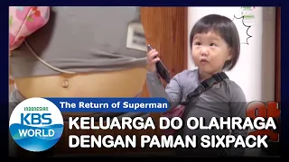 Olahraga Dengan Paman SixPack |The Return of Superman|SUB INDO|201220 Siaran KBS WORLD TV|