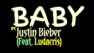 Baby ~Justin Bieber (Feat.Ludacris) | Lyrics Video | The Music Boi