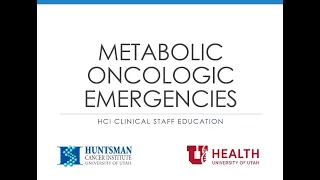 Metabolic Oncologic Emergencies