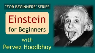 "For Beginners" Series | Lecture 1: Einstein for Beginners