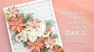 Holiday Card Series 2023 - Day 2 - Multilayer Poinsettia Diecuts