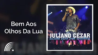 Juliano Cezar - Bem Aos Olhos Da Lua - Assim Vive Um Cowboy (Ao Vivo)