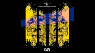 Haze-C - Rebelling Again the World (Monster Mush Remix)