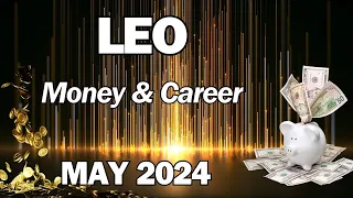 ♌️ LEO 💸This changes EVERYTHING! Trust it! 💰Money & Career MAY 2024 #tarot #astrology #horoscope