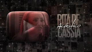 Rita de Cássia - Acústico Imaginar