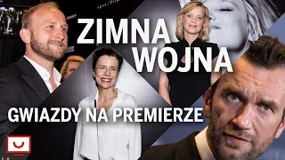 ZIMNA WOJNA. Joanna Kulig, Tomasz Kot, Agata Kulesza i Borys Szyc o nowym filmie Pawlikowskiego