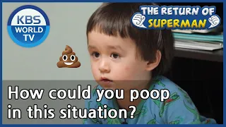 Ben, How could you poop in this situation? [The Return of Superman/ ENG / 2020.08.02]