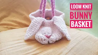 How to Loom Knit a Bunny Basket (DIY Tutorial)