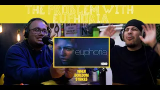 The Problem with Euphoria // WBS #78 #Comedypodcast #Euphoria