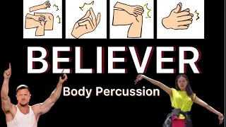 Believer (Body Percussion) | AUDIART