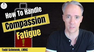 Compassion Fatigue What Is It And Do You Have It