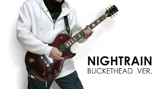 Nightrain - Buckethead ver. - Solo Cover
