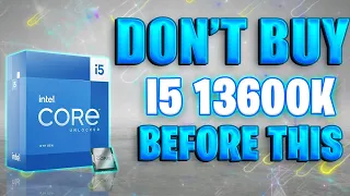 Don't BUY I5 13600K ⚠️ | Best Budget CPU For Gaming 2023 !  I7 12700K vs I5 13600K