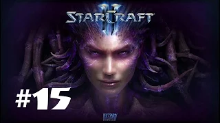 Прохождение StarCraft II: Heart of the Swarm - Эксперт - Миссия 15 - Зараженные