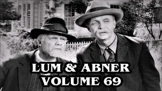 LUM AND ABNER - Volume 69