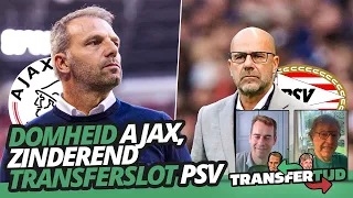 DOMHEID Ajax, ZINDEREND transferslot PSV | Transfertijd