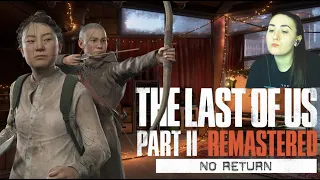 ГЛЮЧНАЯ! Роглайк за Яру | The Last Of Us 2 Remastered - No Return - Yara