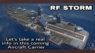 Modern Warships: Let's take a Real info in this coming Aircraft Carrier RF STORM.