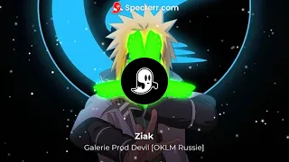 Ziak - Galerie Prod Devil [OKLM Russie]