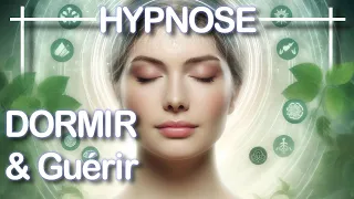 HYPNOSE POUR DORMIR ET GUERIR (Sommeil profond et curatif)